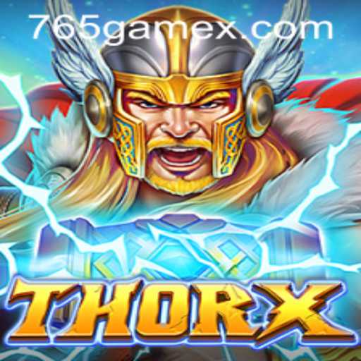 Exploring the Intricacies of ThorX: The New Era of Gaming at 765.game